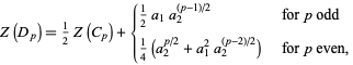  Z(D_p)=1/2Z(C_p)+{1/2a_1a_2^((p-1)/2)   for p odd; 1/4(a_2^(p/2)+a_1^2a_2^((p-2)/2))   for p even, 