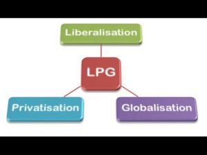 Introduction to LPG: Liberalization, Privatization, Globalization