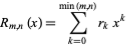  R_(m,n)(x)=sum_(k=0)^(min(m,n))r_kx^k 