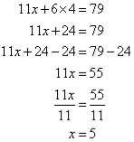 11x + 6(4) = 79, so we find x = 5