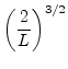 $\displaystyle \left({2 \over L}\right)^{3/2}$
