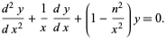  (d^2y)/(dx^2)+1/x(dy)/(dx)+(1-(n^2)/(x^2))y=0. 