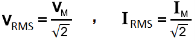RMS Value of Voltage and Current related to Max value Voltage