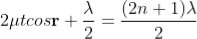 https://latex.codecogs.com/gif.latex?2%5Cmu%20t%20cos%5Cmathbf%7Br%7D&plus;%5Cfrac%7B%5Clambda%20%7D%7B2%7D%3D%5Cfrac%7B%282n&plus;1%29%5Clambda%20%7D%7B2%7D